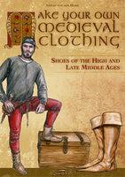 Make your own medieval clothing - Shoes of the High and Late Middle Ages-GoblinSmith