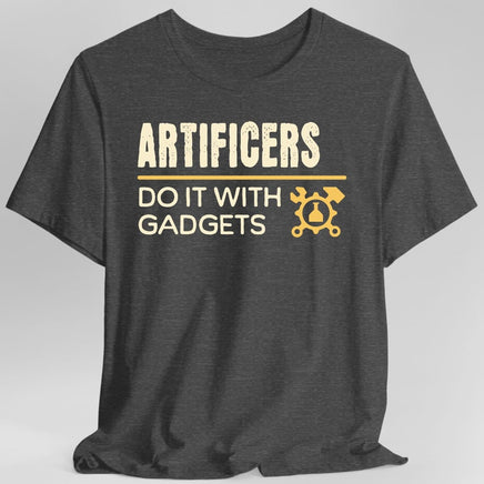 Artificers Do It With Gadgets T-Shirt-GoblinSmith