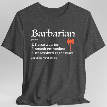 Barbarian Class Definition T-Shirt-GoblinSmith