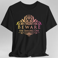 Beware the Smiling DM Shirt-GoblinSmith