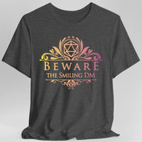 Beware the Smiling DM Shirt-GoblinSmith