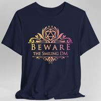 Beware the Smiling DM Shirt-GoblinSmith