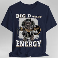 Big D (Dwarf) Energy T-Shirt - Funny Fantasy Dwarf Tee-GoblinSmith