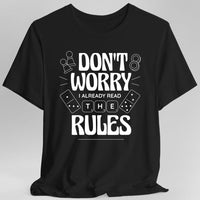 Board Games T-shirt - I Read The Rules-GoblinSmith