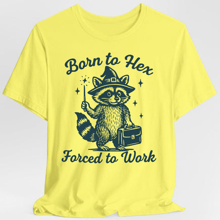 Born to Hex Forced to Work Raccoon T-Shirt-GoblinSmith