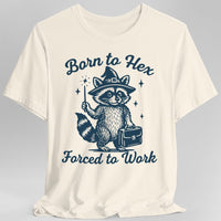 Born to Hex Forced to Work Raccoon T-Shirt-GoblinSmith