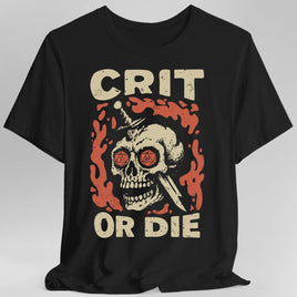 Crit or Die D&D T-shirt-GoblinSmith