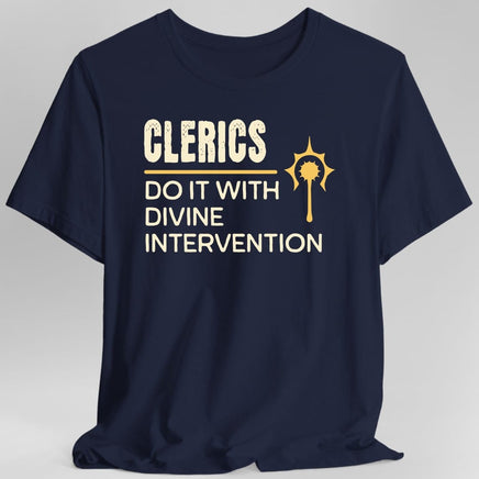 D&D Clerics Do It With Divine Intervention Shirt-GoblinSmith