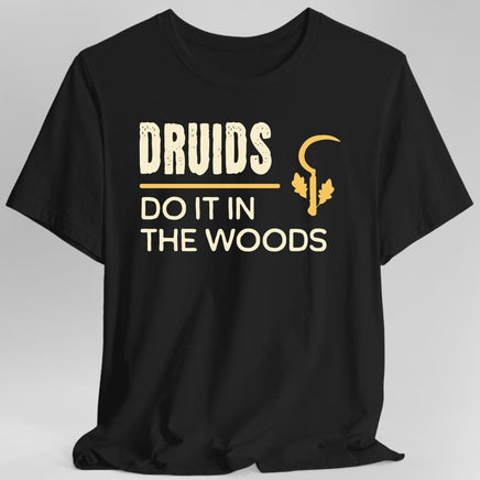 D&D Druids Do It In The Woods Shirt-GoblinSmith
