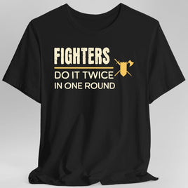 D&D Fighters Do It Twice In One Round Shirt-GoblinSmith