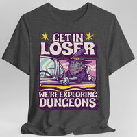D&D Get In Loser T-shirt-GoblinSmith