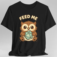 D&D Owlbear Shirt Feed Me-GoblinSmith
