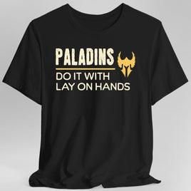 D&D Paladins Do It With Lay On Hands Shirt-GoblinSmith