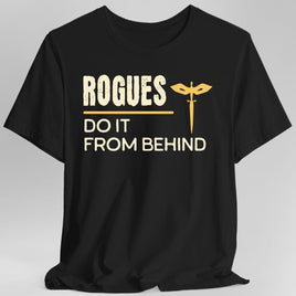 D&D Rogues Do It From Behind Shirt-GoblinSmith