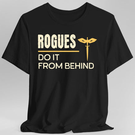 D&D Rogues Do It From Behind Shirt-GoblinSmith