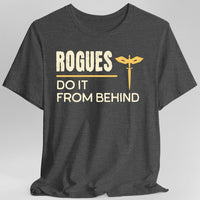D&D Rogues Do It From Behind Shirt-GoblinSmith