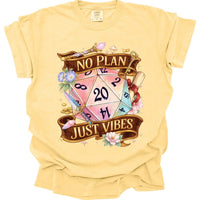 D&D Shirt No Plan Just Vibes - Comfort Colors-GoblinSmith