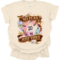 D&D Shirt No Plan Just Vibes - Comfort Colors-GoblinSmith