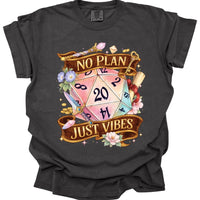 D&D Shirt No Plan Just Vibes - Comfort Colors-GoblinSmith