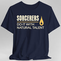 D&D Sorcerers Do It With Natural Talent Shirt-GoblinSmith
