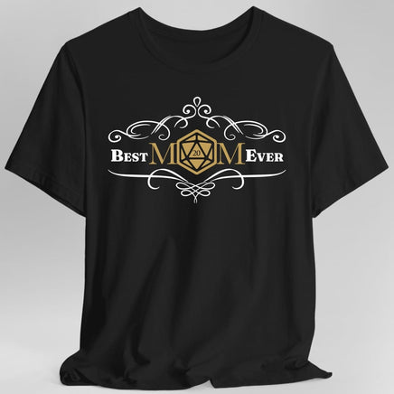 D&D Best Mom Ever T-Shirt-GoblinSmith