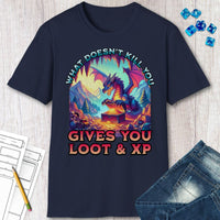 D&D Dragon Shirt - What Doesn't Kill You Gives You Loot & XP-GoblinSmith