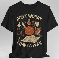 Don't Worry I have a Plan D&D T-Shirt-GoblinSmith
