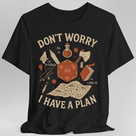 Don't Worry I have a Plan D&D T-Shirt-GoblinSmith