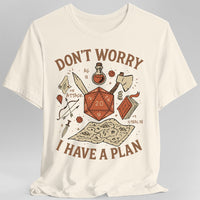 Don't Worry I have a Plan D&D T-Shirt-GoblinSmith