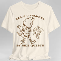 Easily Distracted by Side Quests T-Shirt-GoblinSmith