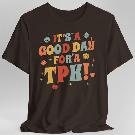 Funny DM Shirt- It's a Good Day for A TPK-GoblinSmith