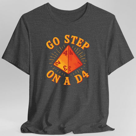 Go Step On A D4 Funny D&D T-Shirt-GoblinSmith