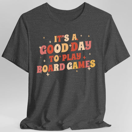 Good Day to Play Board Games T-Shirt-GoblinSmith