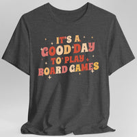 Good Day to Play Board Games T-Shirt-GoblinSmith
