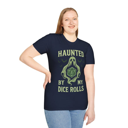 Haunted By My Dice Rolls Shirt-GoblinSmith