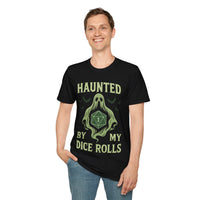 Haunted By My Dice Rolls Shirt-GoblinSmith