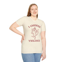 I Choose Violence Cat T-Shirt-GoblinSmith