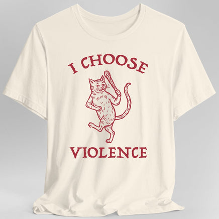 I Choose Violence Cat T-Shirt-GoblinSmith