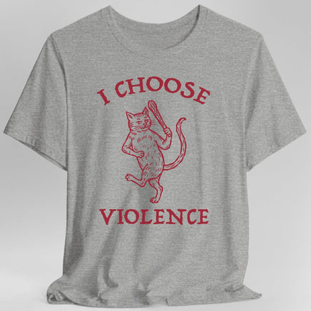 I Choose Violence Cat T-Shirt-GoblinSmith