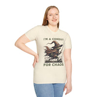 I'm A Conduit for Chaos T-shirt-GoblinSmith