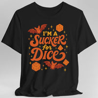 I'm a Sucker for Dice T-Shirt-GoblinSmith