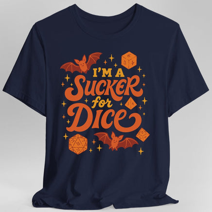 I'm a Sucker for Dice T-Shirt-GoblinSmith