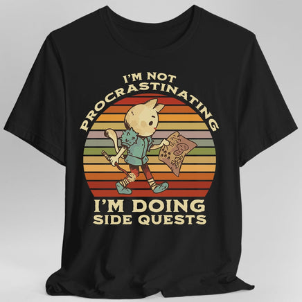 I'm Not Procrastinating I'm Doing Side Quests T-Shirt-GoblinSmith
