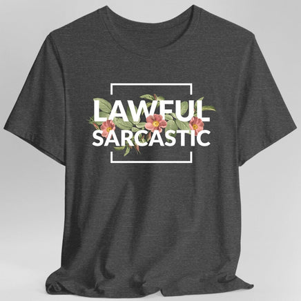 Lawful Sarcastic Alignment T-Shirt-GoblinSmith