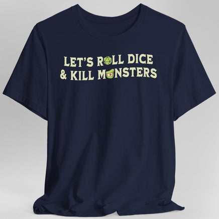 Let's Roll Dice & Kill Monsters D&D Shirt-GoblinSmith
