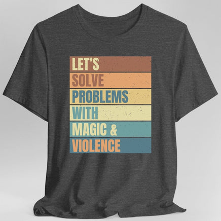Let's Solve Problems With Magic & Violence Retro T-shirt-GoblinSmith