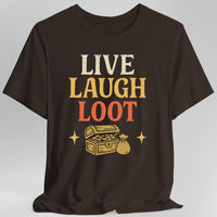 Live Laugh Loot T-shirt-GoblinSmith