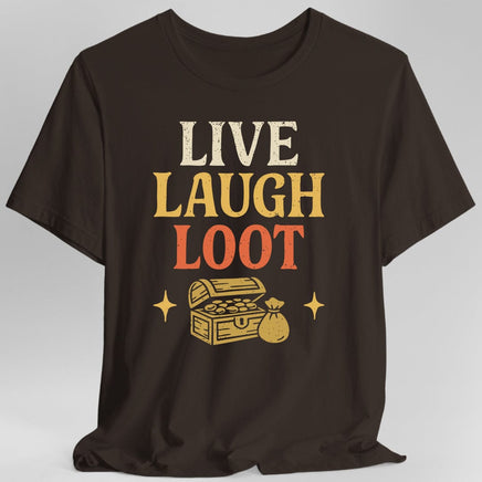 Live Laugh Loot T-shirt-GoblinSmith