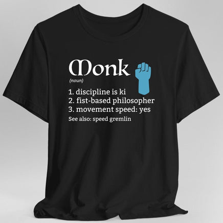 Monk Class Definition D&D T-Shirt-GoblinSmith