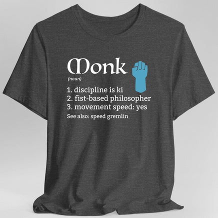 Monk Class Definition D&D T-Shirt-GoblinSmith